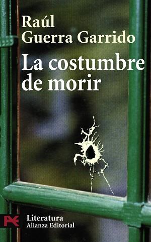 COSTUMBRE DE MORIR, LA | 9788420661162 | GUERRA GARRIDO, RAUL | Llibreria L'Illa - Llibreria Online de Mollet - Comprar llibres online