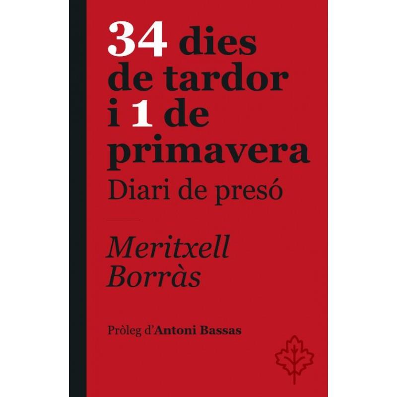 34 DIES DE TARDOR I 1 DE PRIMAVERA | 9788415315568 | BORRAS, MERITXELL | Llibreria L'Illa - Llibreria Online de Mollet - Comprar llibres online