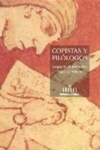 COPISTAS Y FILOLOGOS | 9788424910280 | REYNOLDS, LEIGTON D. | Llibreria L'Illa - Llibreria Online de Mollet - Comprar llibres online