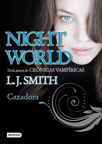 CAZADORA | 9788408098638 | SMITH, L.J. | Llibreria L'Illa - Llibreria Online de Mollet - Comprar llibres online