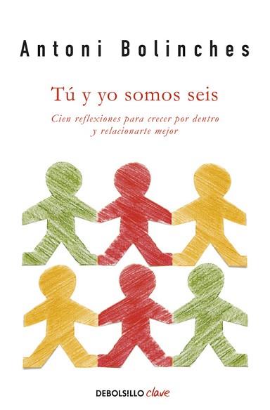 TÚ Y YO SOMOS SEIS | 9788490324547 | BOLINCHES, ANTONI | Llibreria L'Illa - Llibreria Online de Mollet - Comprar llibres online