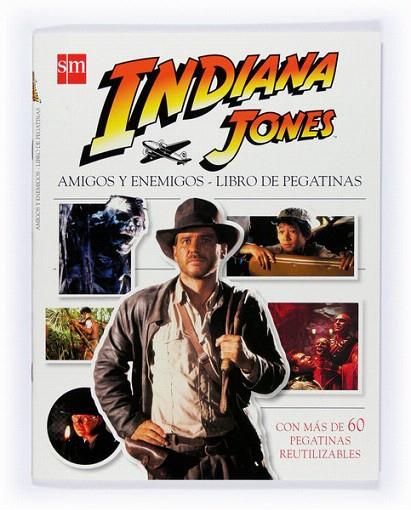 INDIANA JONES. AMIGOS Y ENEMIGOS (PEGATINAS) | 9788467527285 | SCOTT, HEATHER | Llibreria L'Illa - Llibreria Online de Mollet - Comprar llibres online