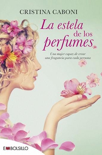 ESTELA DE LOS PERFUMES, LA | 9788416087365 | CABONI, CRISTINA | Llibreria L'Illa - Llibreria Online de Mollet - Comprar llibres online