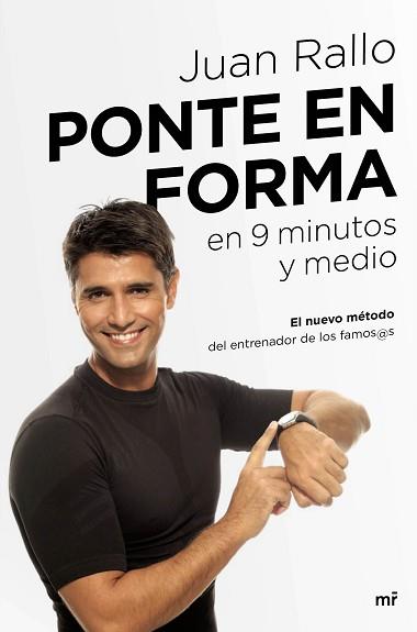 PONTE EN FORMA EN 9 MINUTOS Y MEDIO | 9788427042452 | RALLO, JUAN | Llibreria L'Illa - Llibreria Online de Mollet - Comprar llibres online