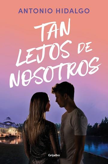 TAN LEJOS DE NOSOTROS | 9788425367649 | HIDALGO, ANTONIO | Llibreria L'Illa - Llibreria Online de Mollet - Comprar llibres online