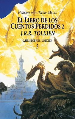 LIBRO DE LOS CUENTOS PERDIDOS VOL 2, EL | 9788445071526 | TOLKIEN | Llibreria L'Illa - Llibreria Online de Mollet - Comprar llibres online