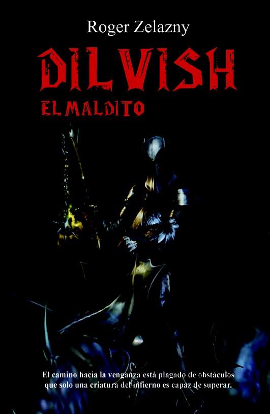 DILVISH EL MALDITO | 9788498007022 | ZELAZNY, ROGER | Llibreria L'Illa - Llibreria Online de Mollet - Comprar llibres online