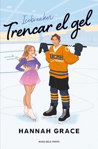 TRENCAR EL GEL | 9788410256217 | GRACE, HANNAH | Llibreria L'Illa - Llibreria Online de Mollet - Comprar llibres online