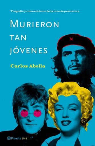 MURIERON TAN JOVENES | 9788408046813 | ABELLA, CARLOS | Llibreria L'Illa - Llibreria Online de Mollet - Comprar llibres online