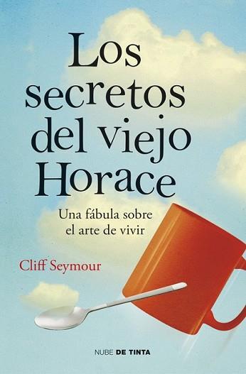 SECRETOS DEL VIEJO HORACE, LOS | 9788415594574 | SEYMOUR, CLIFF | Llibreria L'Illa - Llibreria Online de Mollet - Comprar llibres online