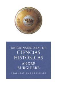 DICCIONARIO AKAL DE CIENCIAS HISTORICAS | 9788446012566 | BURGUIERE, ANDRE