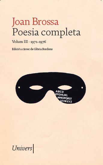 POESIA COMPLETA JOAN BROSSA | 9788418887666 | BROSSA CUERVO, JOAN | Llibreria L'Illa - Llibreria Online de Mollet - Comprar llibres online