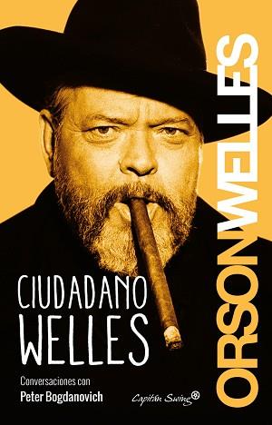 CIUDADANO WELLES | 9788494381645 | WELLES, ORSON | Llibreria L'Illa - Llibreria Online de Mollet - Comprar llibres online