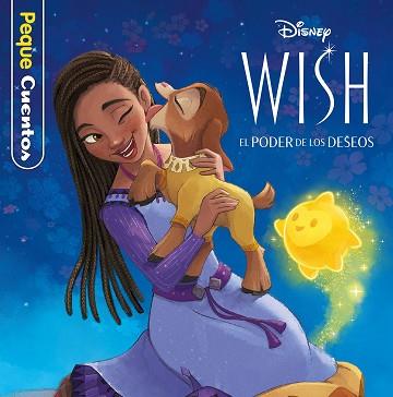 WISH: EL PODER DE LOS DESEOS. PEQUECUENTOS | 9788419547675 | DISNEY | Llibreria L'Illa - Llibreria Online de Mollet - Comprar llibres online