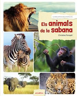 ANIMALS DE LA SABANA, ELS | 9788416844524 | POMPÉÏ, CHRISTINE | Llibreria L'Illa - Llibreria Online de Mollet - Comprar llibres online