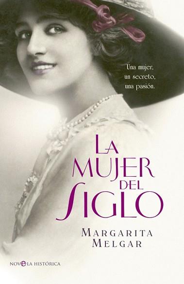 MUJER DEL SIGLO, LA | 9788499704210 | MELGAR, MARGARITA | Llibreria L'Illa - Llibreria Online de Mollet - Comprar llibres online