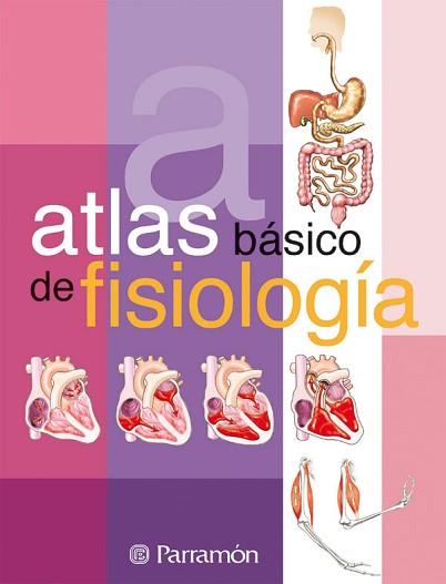 ATLAS BASICO DE FISIOLOGIA | 9788434225718 | Llibreria L'Illa - Llibreria Online de Mollet - Comprar llibres online