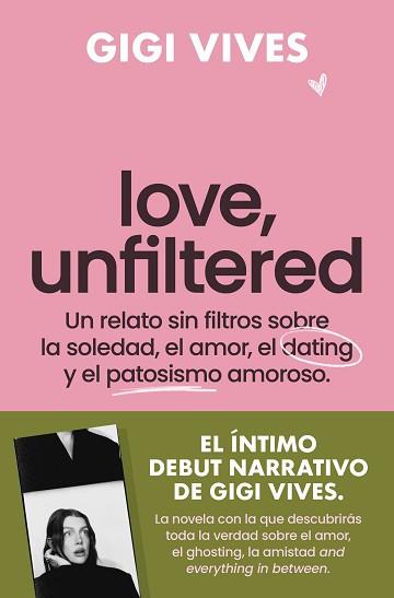 LOVE UNFILTERED | 9788419743145 | VIVES, GIGI | Llibreria L'Illa - Llibreria Online de Mollet - Comprar llibres online