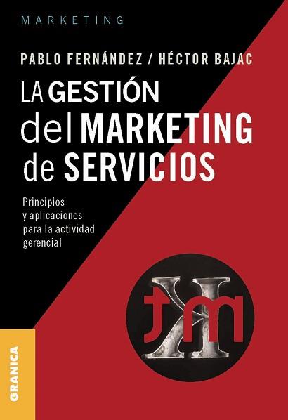 GESTION DEL MARKETING DE SERVICIOS,LA | 9789506414245 | FERNÁNDEZ, PABLO