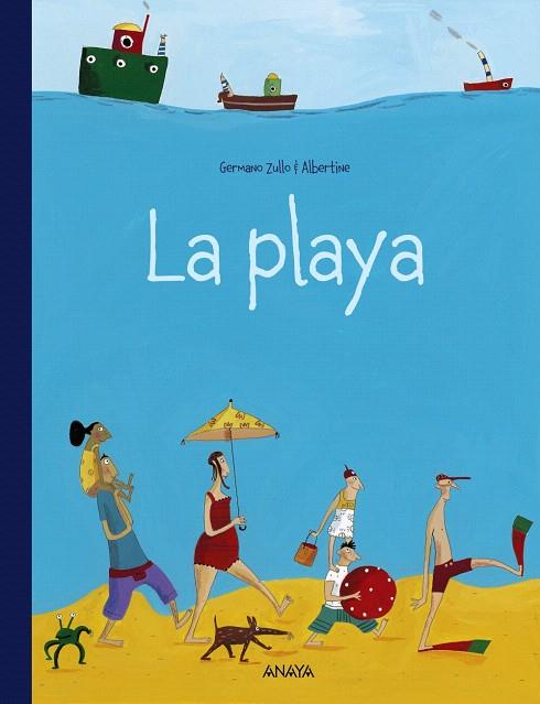 PLAYA, LA | 9788466784788 | ZULLO, GERMANO / ALBERTINE | Llibreria L'Illa - Llibreria Online de Mollet - Comprar llibres online