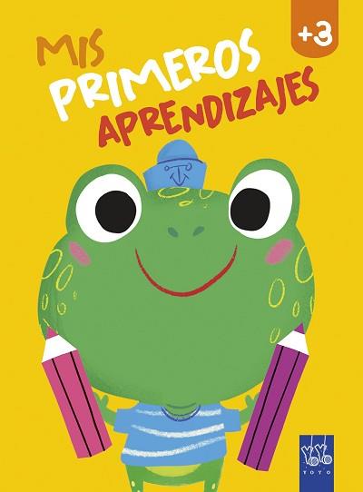 MIS PRIMEROS APRENDIZAJES +3 | 9788408240013 | YOYO | Llibreria L'Illa - Llibreria Online de Mollet - Comprar llibres online