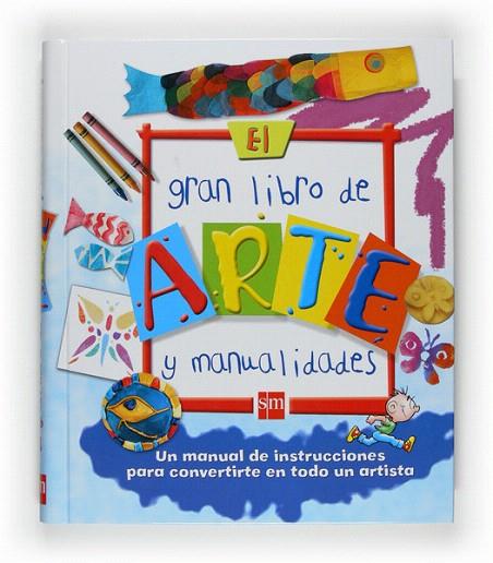 GRAN LIBRO DEL ARTE, EL | 9788467529692 | NICHOLSON, SUE/ROBINS, DERI | Llibreria L'Illa - Llibreria Online de Mollet - Comprar llibres online