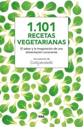 1.101 RECETAS VEGETARIANAS | 9788415541820 | CUERPOMENTE | Llibreria L'Illa - Llibreria Online de Mollet - Comprar llibres online