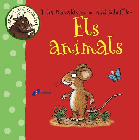 APRENC AMB EL GRÚFAL. ELS ANIMALS | 9788499066097 | DONALDSON, JULIA | Llibreria L'Illa - Llibreria Online de Mollet - Comprar llibres online