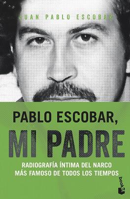 PABLO ESCOBAR MI PADRE | 9788499427805 | ESCOBAR, JUAN PABLO | Llibreria L'Illa - Llibreria Online de Mollet - Comprar llibres online