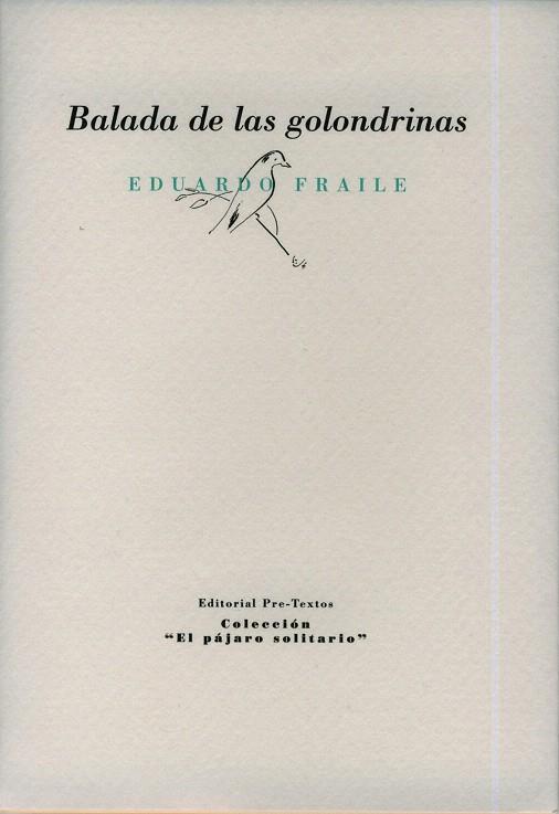 BALADA DE LAS GOLONDRINAS | 9788481919844 | FRAILE, EDUARDO | Llibreria L'Illa - Llibreria Online de Mollet - Comprar llibres online