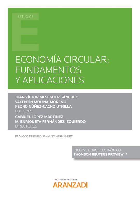 ECONOMÍA CIRCULAR: FUNDAMENTOS Y APLICACIONES (PAPEL + E-BOOK) | 9788413900629 | FERNÁNDEZ IZQUIERDO, M. ENRIQUETA/LÓPEZ MARTÍNEZ, GABRIEL/MESEGUER SÁNCHEZ, J.VICTOR/MOLINA-MORENO,  | Llibreria L'Illa - Llibreria Online de Mollet - Comprar llibres online