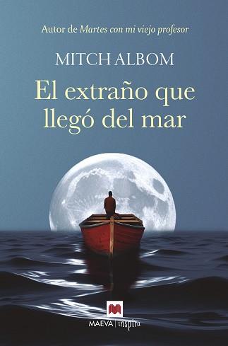 EXTRAÑO QUE LLEGÓ DEL MAR, EL | 9788410260535 | ALBOM, MITCH | Llibreria L'Illa - Llibreria Online de Mollet - Comprar llibres online