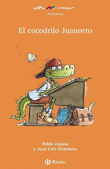 COCODRILO JUANORRO, EL | 9788421663080 | ZAPATA, PABLO/URMENETA GALFARSORO, JUAN LUIS | Llibreria L'Illa - Llibreria Online de Mollet - Comprar llibres online