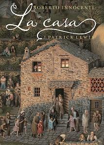 CASA, LA | 9788492608232 | INNOCENTI, ROBERTO/ LEWIS, J. PATRICK | Llibreria L'Illa - Llibreria Online de Mollet - Comprar llibres online