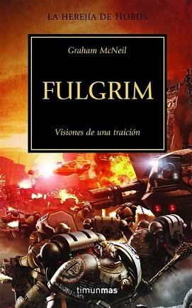 FULGRIM | 9788448044145 | MCNEILL, GRAHAM | Llibreria L'Illa - Llibreria Online de Mollet - Comprar llibres online