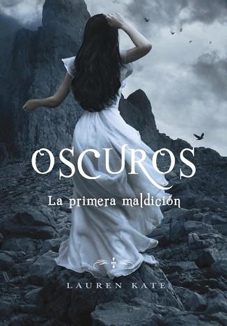 OSCUROS. LA PRIMERA MALDICIÓN | 9788484418856 | KATE, LAUREN