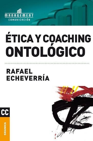 ETICA Y COACHING ONTOLOGICO | 9789506415983 | ECHEVERRIA, RAFAEL | Llibreria L'Illa - Llibreria Online de Mollet - Comprar llibres online