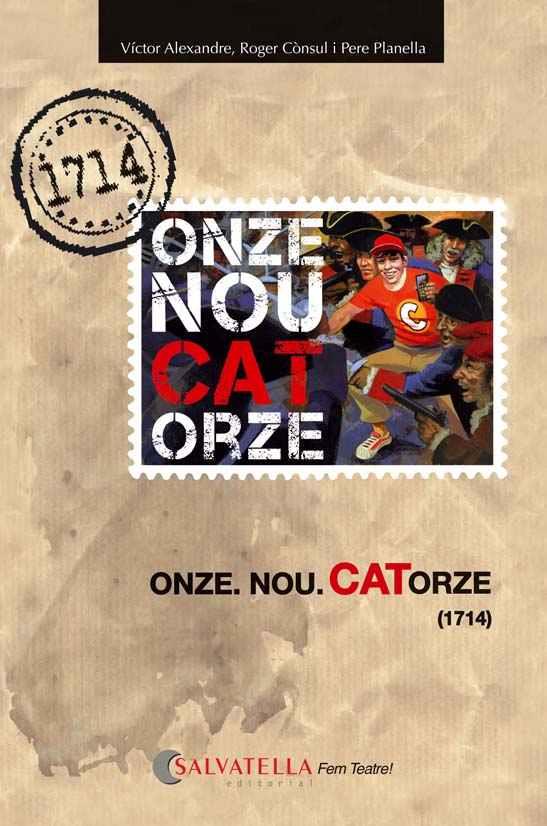 ONZE.NOU.CATORZE (1714) | 9788484127840 | ALEXANDRE BENET, VICTOR/CÓNSUL PORREDON, ROGER | Llibreria L'Illa - Llibreria Online de Mollet - Comprar llibres online