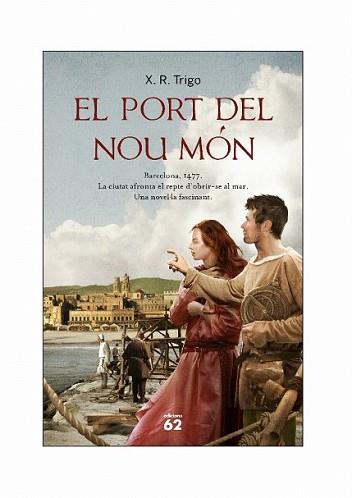 PORT DEL NOU MÓN, EL | 9788429768541 | TRIGO, X. R. | Llibreria L'Illa - Llibreria Online de Mollet - Comprar llibres online