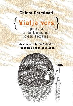 VIATJA VERS | 9788412487091 | CARMINATI, CHIARA | Llibreria L'Illa - Llibreria Online de Mollet - Comprar llibres online