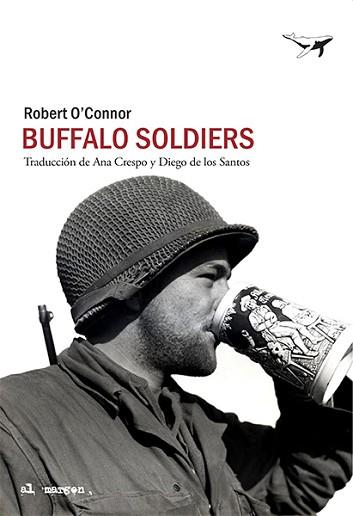 BUFFALO SOLDIERS | 9788412220568 | O'CONNOR, ROBERT | Llibreria L'Illa - Llibreria Online de Mollet - Comprar llibres online