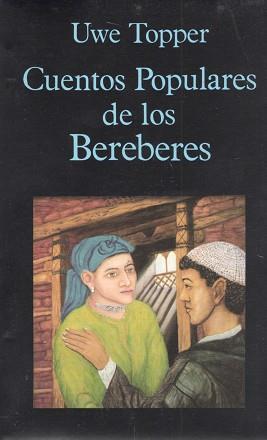 CUENTOS POPULARES DE LOS BEREBERES | 9788478131105 | Llibreria L'Illa - Llibreria Online de Mollet - Comprar llibres online