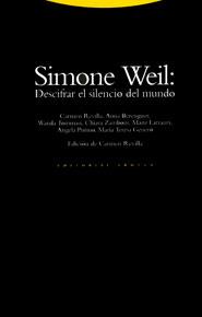 SIMONE WEIL:DESCIFRAR EL SILENCIO DEL MUNDO | 9788481640663 | RRRREVILLA, CARMEN | Llibreria L'Illa - Llibreria Online de Mollet - Comprar llibres online