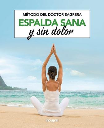 ESPALDA SANA Y SIN DOLOR | 9788491181156 | SAGRERA FERRANDIZ, JORDI | Llibreria L'Illa - Llibreria Online de Mollet - Comprar llibres online