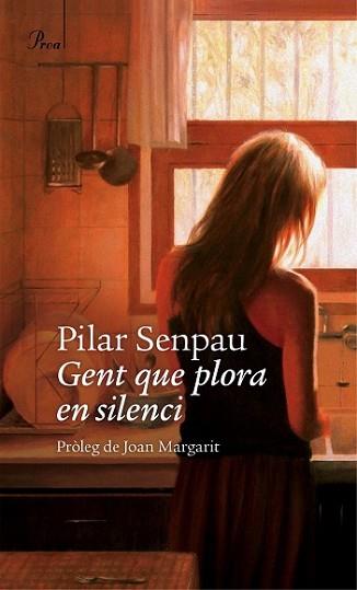 GENT QUE PLORA EN SILENCI | 9788475884790 | SENPAU, PILAR | Llibreria L'Illa - Llibreria Online de Mollet - Comprar llibres online