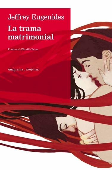 TRAMA MATRIMONIAL, LA | 9788497878357 | EUGENIDES, JEFFREY | Llibreria L'Illa - Llibreria Online de Mollet - Comprar llibres online