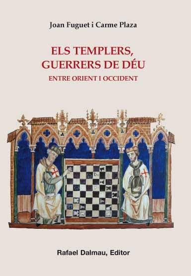 TEMPLERS GUERRERS DE DÉU, ELS | 9788423207695 | FUGUET I SANS, JOAN / PLAZA I ARQUÉ, CARME | Llibreria L'Illa - Llibreria Online de Mollet - Comprar llibres online