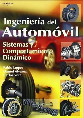 INGENIERIA DEL AUTOMOVIL | 9788497322829 | LUQUE, PABLO / ALVAREZ, DANIEL / CARLOS VERA | Llibreria L'Illa - Llibreria Online de Mollet - Comprar llibres online