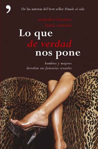 LO QUE DE VERDAD NOS PONE | 9788484605508 | FUENTES, SONSOLES / LAURA CARRION | Llibreria L'Illa - Llibreria Online de Mollet - Comprar llibres online