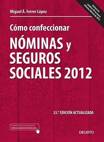 COMO CONFECCIONAR NOMINAS Y SEGUROS SOCIALES 2012 | 9788423412518 | FERRER LOPEZ, MIGUEL ANGEL | Llibreria L'Illa - Llibreria Online de Mollet - Comprar llibres online